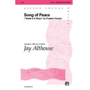  Song of Peace Choral Octavo Choir Arr. Jay Althouse 
