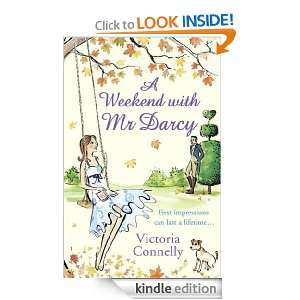 Weekend with Mr Darcy: Victoria Connelly:  Kindle Store