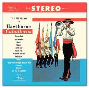 1961   Music of the Hawthorne Caballeros Drum Corps CD  