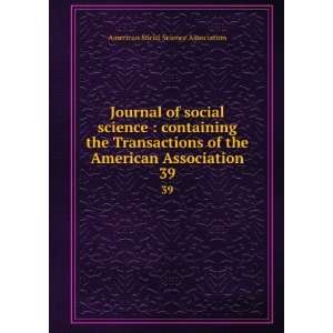   American Association. 39 American Social Science Association Books