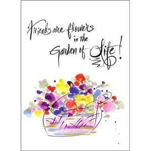   of You Greeting Card   Friends Are Flowers