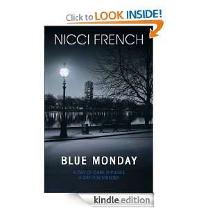 Start reading Blue Monday on your Kindle in under a minute . Dont 