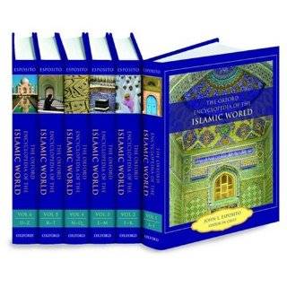   of the Islamic World (6 Volume Set) by John L. Esposito (Apr 3, 2009
