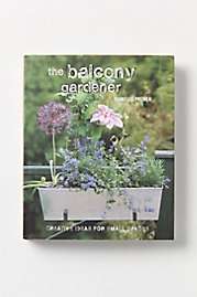 The Balcony Gardener Creative Ideas For Small Spaces