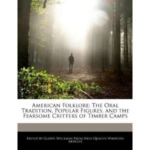   Fearsome Critters of Timber Camps (9781241590512) Gladys Speckman