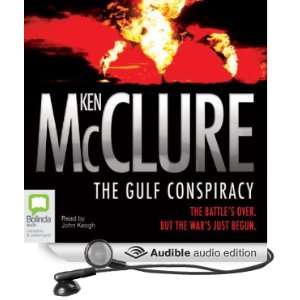  The Gulf Conspiracy (Audible Audio Edition) Ken McClure 