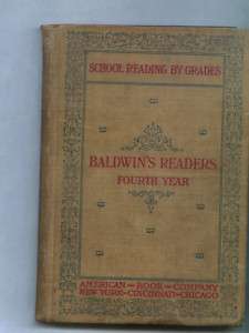 Vintage School Book /Baldwins Readers/ 4th GradeCR1897  