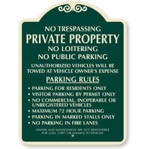  No Trespassing Private Property, No Loitering, No Public 
