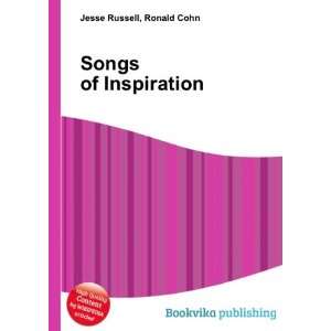 Songs of Inspiration Ronald Cohn Jesse Russell  Books