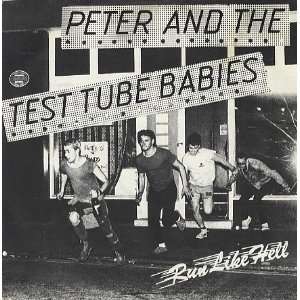   Test Tube Babies   Run Like Hell   [7] Peter And The Test Tube