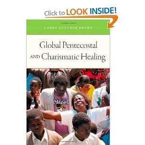  Global Pentecostal and Charismatic Healing [Paperback 