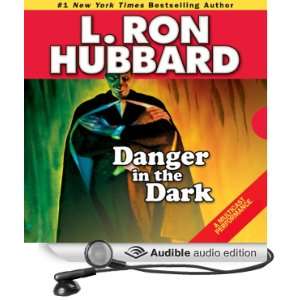   the Dark (Audible Audio Edition) L. Ron Hubbard, R. F. Daley Books