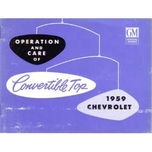 1959 CHEVROLET CONVERTIBLE TOP Owners Manual User Guide