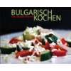 Bulgarisch   Kulinarisch Traditionelle Rezepte für gesunde 