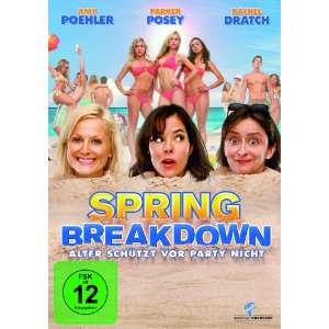 Spring Breakdown  Parker Posey, Amy Poehler, Will Arnett 
