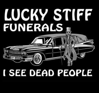 SEE DEAD PEOPLE FUNERAL HEARSE SKULL GOTH T SHIRT 66  