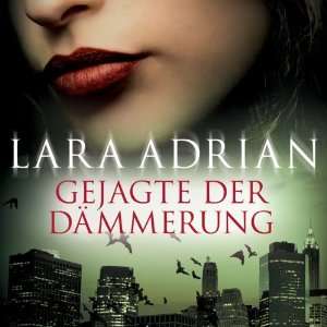   Hörbuch )  Lara Adrian, Simon Jäger Bücher