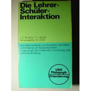     Jere E. Brophy, Thomas L. Good, Dieter Ulich Bücher