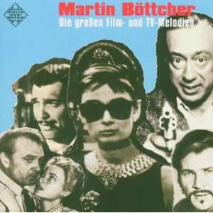 Die großen Film  und TV Melodien: Martin Böttcher: .de: Musik