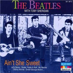 Aint She Sweet Beatles  Musik