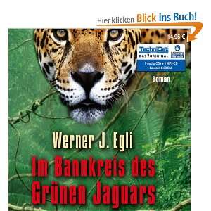   des Grünen Jaguars  Werner J. Egli, Uta Kroemer Bücher