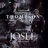   THOMPSON CD Glazba iz Filma Josef 2012 2011 novo RATNI FILM RATNE