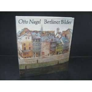 Berliner Bilder  Otto Nagel Bücher