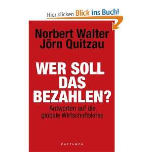  Wirtschaftskrise: .de: Norbert Walter, Jörn Quitzau: Bücher