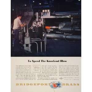  1943 Ad Bridgeport Brass Extrusion Press Worker WWII 