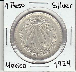 Mexico: $ 1 Peso Silver Coin 1924 Coin Paper Money Exc.  