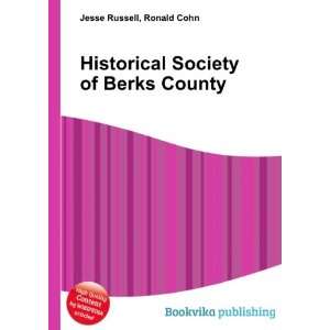  Historical Society of Berks County Ronald Cohn Jesse 