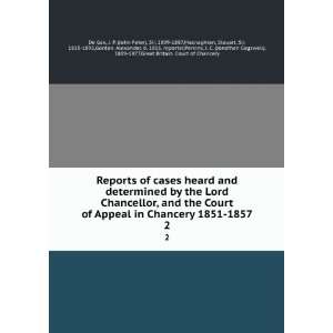  Reports of cases heard and determined by the Lord Chancellor 
