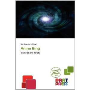  Anine Bing (German Edition) (9786138519553) Ben Stacy 