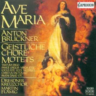  Anton Bruckner Ave Maria; Geistliche Chöre Motets Anton Bruckner 