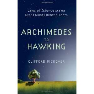   and the Great Minds Behind Them [Hardcover] Clifford Pickover Books