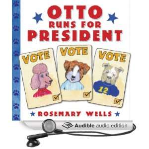   President (Audible Audio Edition) Rosemary Wells, Diana Canova Books
