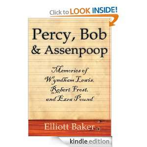   , Robert Frost, & Ezra Pound Elliott Baker  Kindle Store