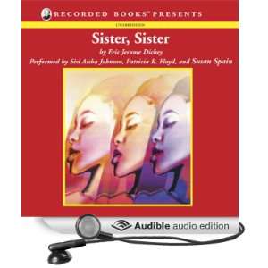  Sister, Sister (Audible Audio Edition) Eric Jerome Dickey Books