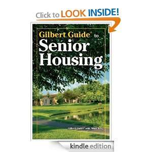 Gilbert Guide to Senior Housing Gilbert Guide, Nikki Jong  