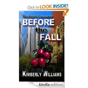   Cleaster Before The Fall Kimberly Williams  Kindle Store