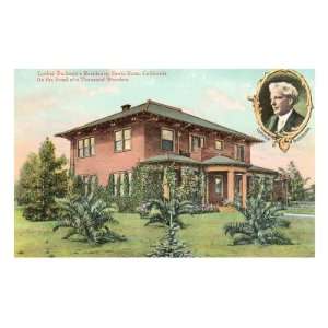 Luther Burbank and House, Santa Rosa, California Premium Poster Print 