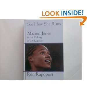 See How She Runs Marion Jones & the Making of a Champion Ron 