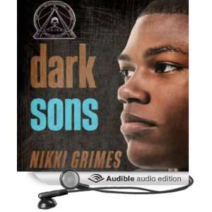    Dark Sons (Audible Audio Edition) Nikki Grimes, Dion Graham Books