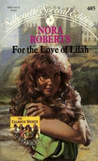 For the Love of Lilah by Nora Roberts; Silhouette Special Edition No 