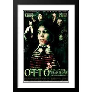 Otto; or Up with Dead People 32x45 Framed and Double Matted Movie 