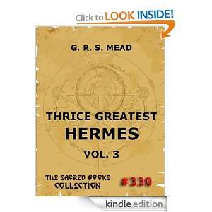  Hermes, Volume 3 (The Sacred Books) Various Authors, George Robert 