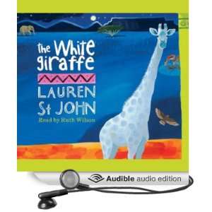   Giraffe (Audible Audio Edition) Lauren St. John, Ruth Wilson Books