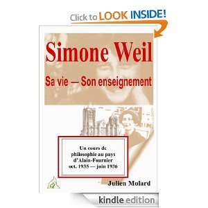 Simone Weil   Sa vie, Son enseignement (French Edition) Julien Molard 