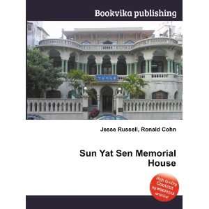  Sun Yat Sen Memorial House Ronald Cohn Jesse Russell 