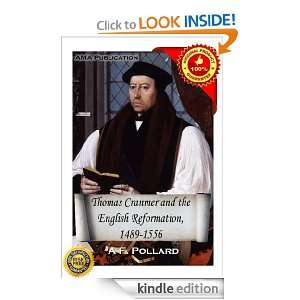 Thomas Cranmer and the English Reformation, 1489 1556 A F. Pollard 